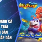 Dàn sao đánh cá 99OK